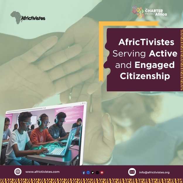 Charter Project Africa: AfricTivistes Serving Active and Engaged Citizenship