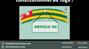 [Togo] AfricTivistes s’insurge contre le tripatouillage constitutionnel au Togo !