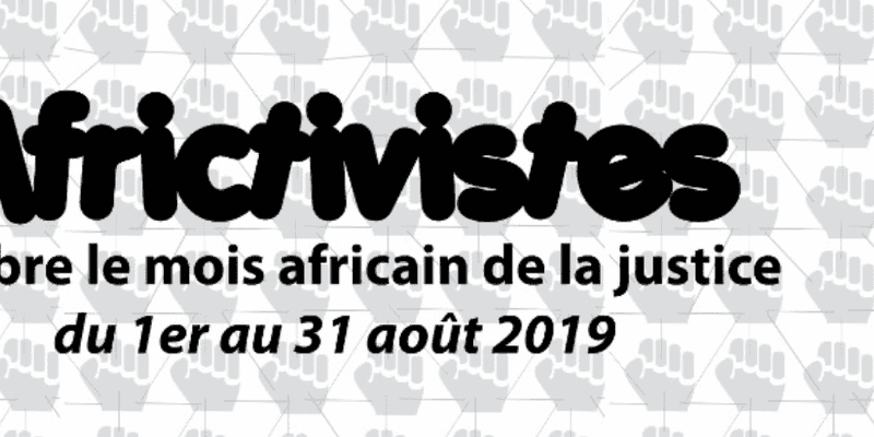#AfricaMonthOfJustice : AFRICTIVISTES célèbre le mois Africain de la Justice