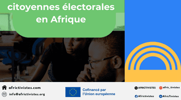 AfricTivistes cartographie les  initiatives citoyennes électorales en Afrique 