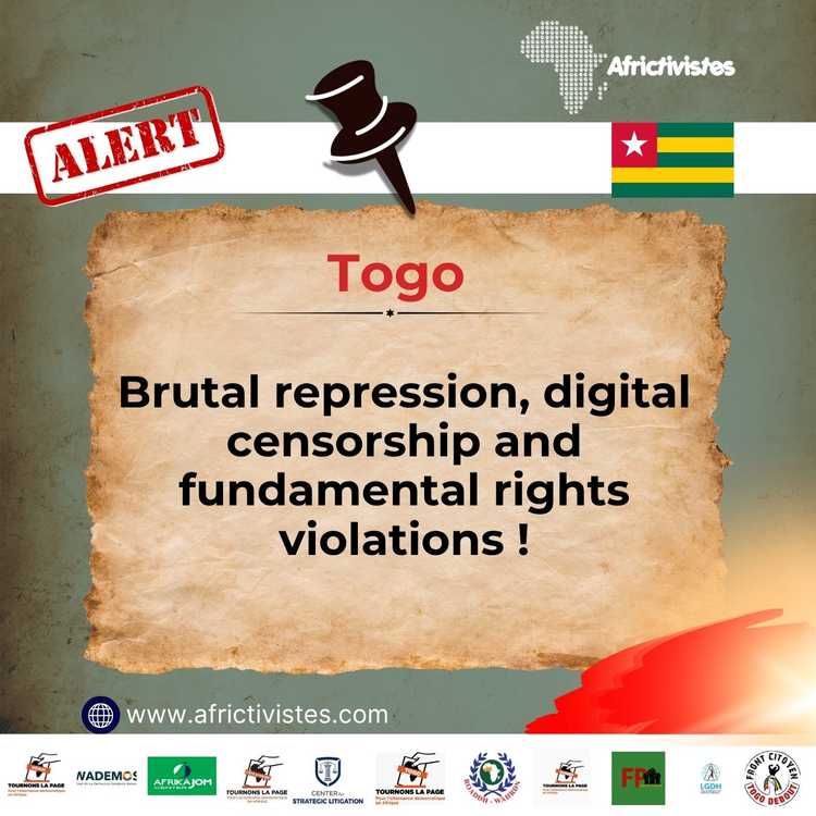 CSOs call for actions after firmly condemning brutal repression, digital censorship, rights violations in Togo fundamental rights !