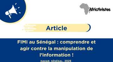 FIMI au Sénégal : comprendre et agir contre la manipulation de l’information !